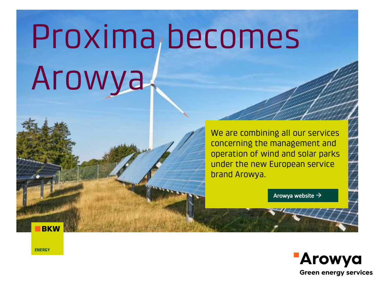 Proxima becomes Arowya